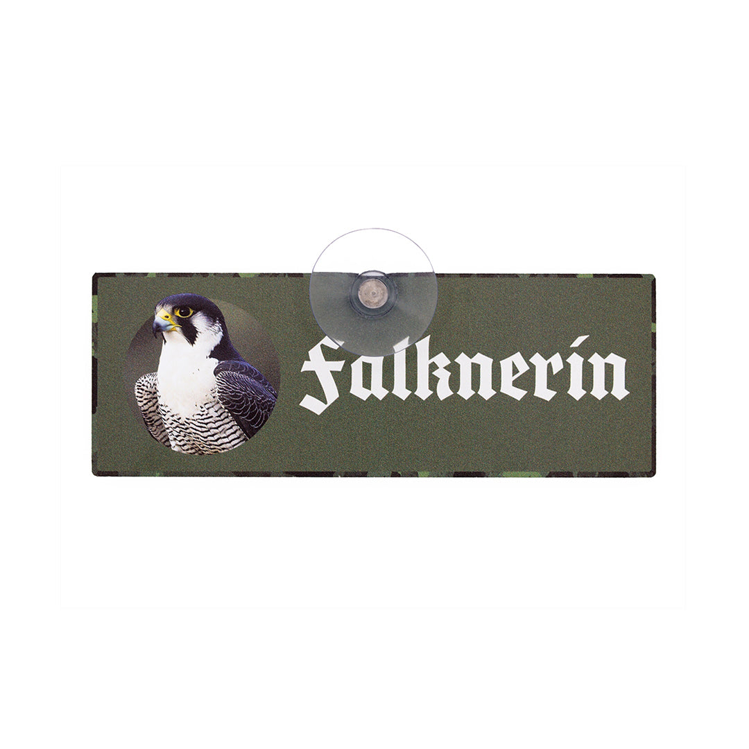 Falknerin Schild für die Autoscheibe – Premium-Saugnapfschild, UV- & witterungsbeständig - MADE IN GERMANY