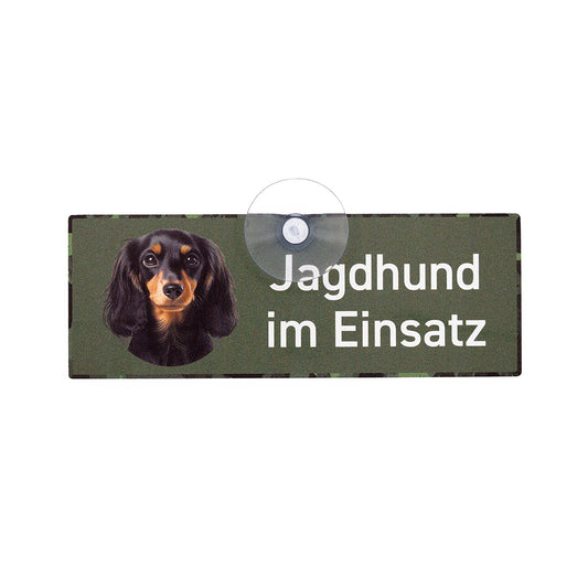 Langhaardackel schwarz-braun - Teckel Schild "Jagdhund im Einsatz" Jagdschild mit Saugnapf für die Autoscheibe - Made in Germany