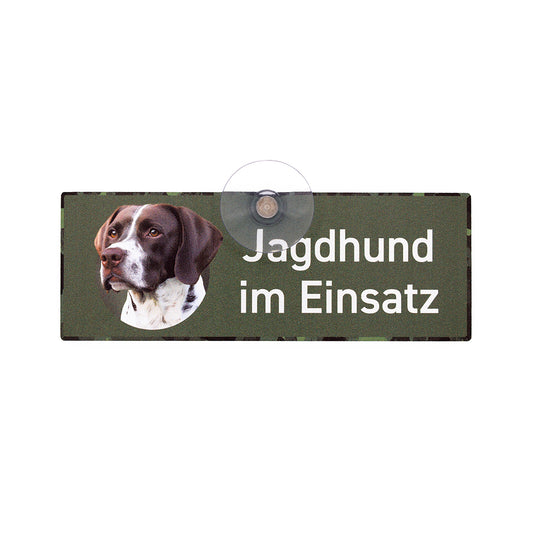 Braque Francais Schild "Jagdhund im Einsatz" Jagdschild mit Saugnapf für die Autoscheibe - Made in Germany