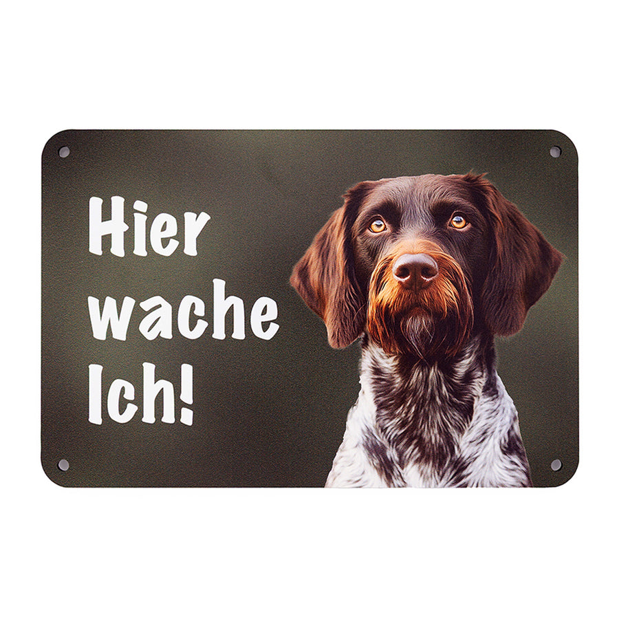 Deutsch Drahthaar Warnschild Braunschimmel „Hier wache ich!“