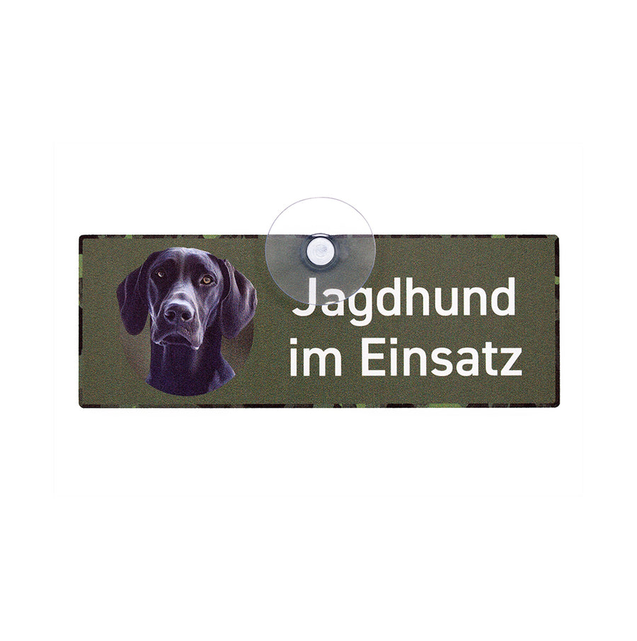 Jagd-Autoschild mit Saugnapf aus Aluminiumverbund mit einem schwarzen Deutsch Kurzhaar (DK) und der Aufschrift - Jagdhund im Einsatz.