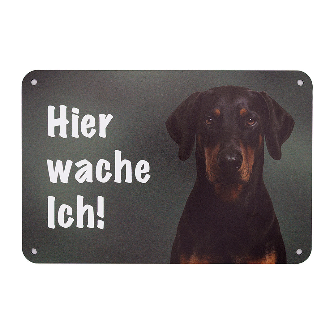 Dobermann Schild „Hier wache ich“ | Vorsicht Hund Schild für Zaun, Tor & Grundstück, wetterfest