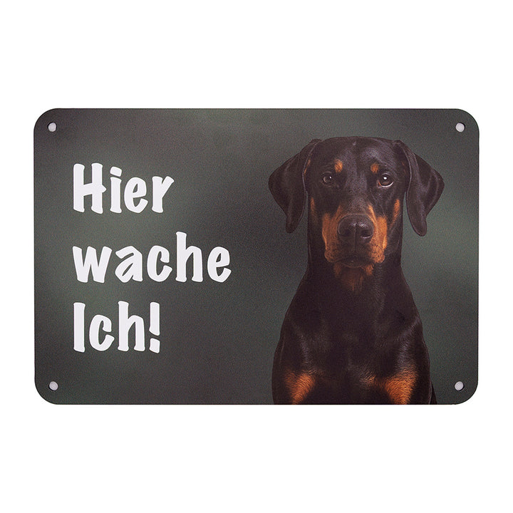 Dobermann - Hundeschild "Hier wache ich!" für Gartenzaun und Eingangsbereich