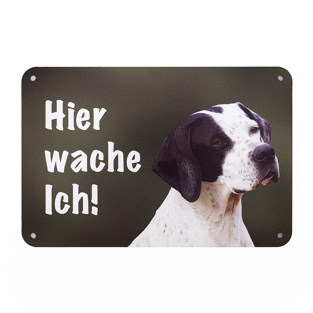 English Pointer Zaunschild mit Aufschrift Hier wache ich, wetterfestes Hundeschild für Gartenzaun und Gartentor, 24 × 16 cm