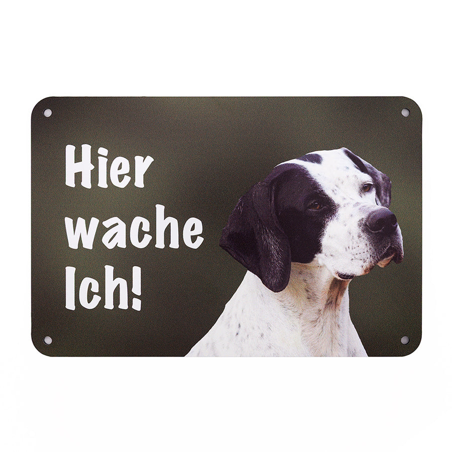 English Pointer Zaunschild mit Aufschrift Hier wache ich, wetterfestes Hundeschild für Gartenzaun und Gartentor, 24 × 16 cm
