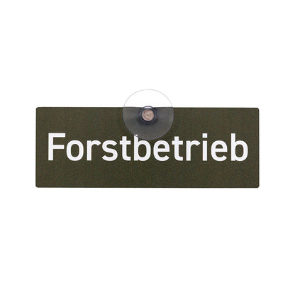 Forstbetrieb Schild für die Autoscheibe – Premium-Saugnapfschild, UV- & witterungsbeständig - Made in Germany