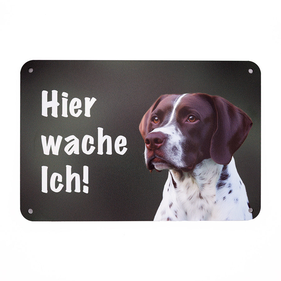 Braque Français Warnschild „Hier wache ich!“