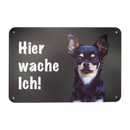 Chihuahua Kurzhaar Warnschild „Hier wache ich“ | Wachhund Hundeschild für Zaun, Tor & Grundstück, wetterfest