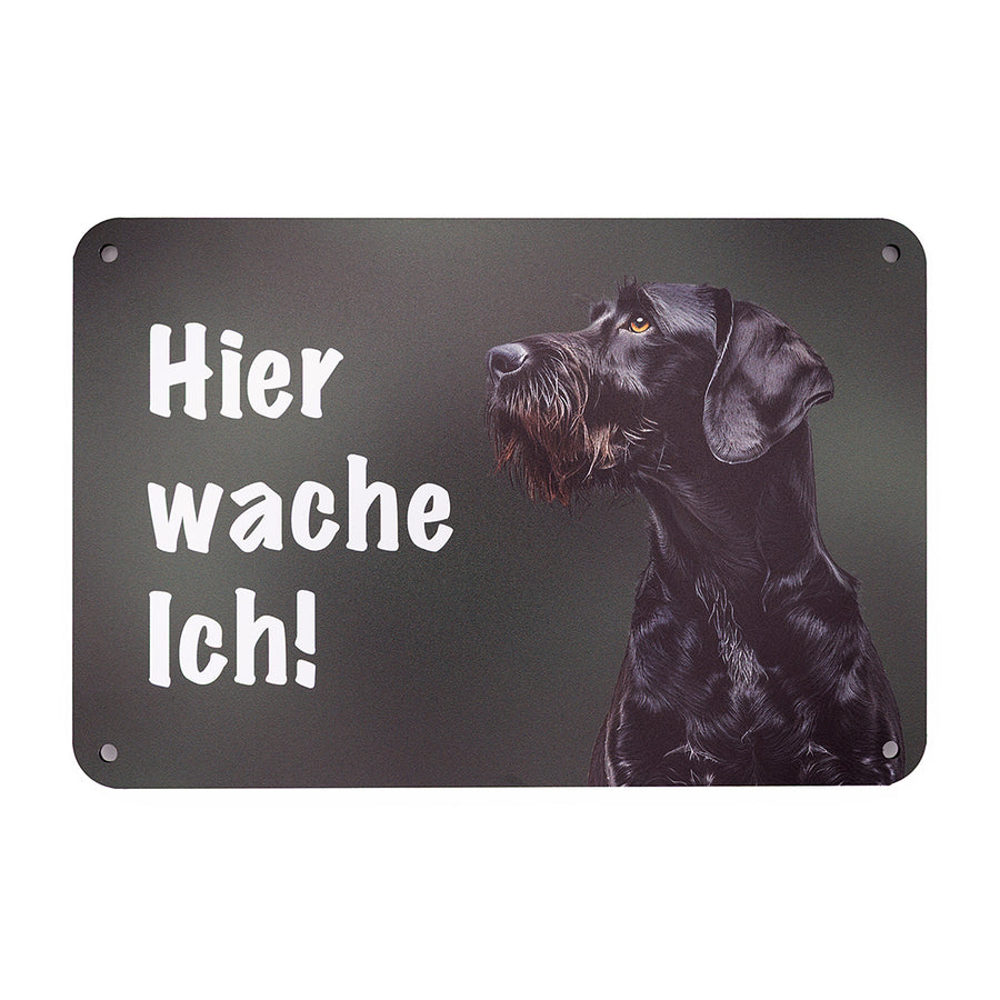 Deutsch Drahthaar schwarz Warnschild „Hier wache ich!“