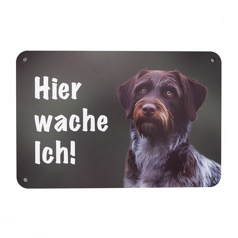 Deutsch Stichelhaar Warnschild „Hier wache ich!“