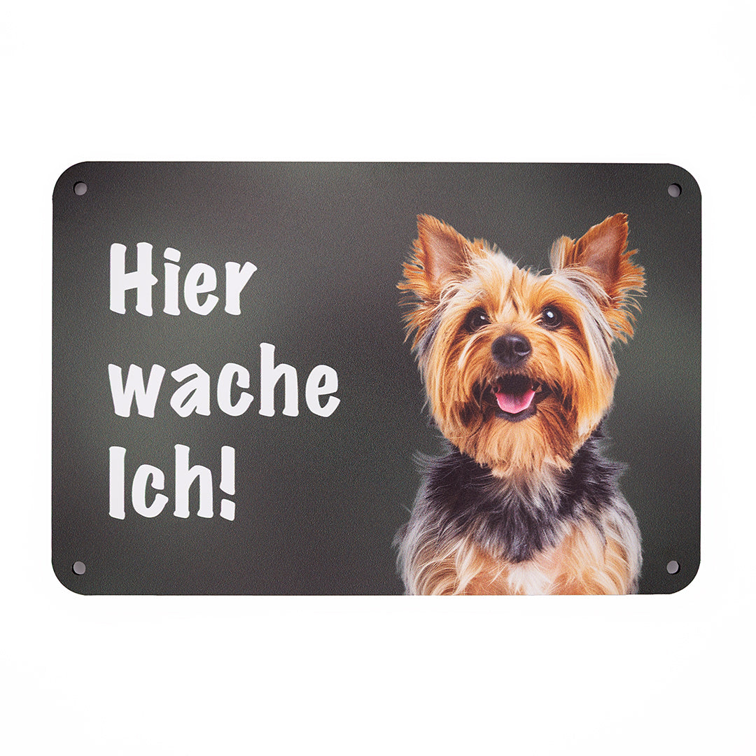 Yorkshire Terrier Warnschild „Hier wache ich“ | Jagdhund Hundeschild für Zaun, Tor & Grundstück, wetterfest