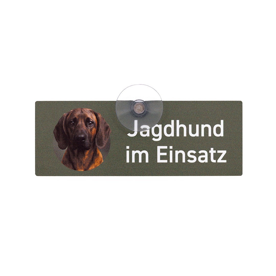 Hannoverscher Schweißhund HSH Jagdhund Autoschild „Jagdhund im Einsatz“ mit Saugnapf für die Autoscheibe von Wilde Hilde Original