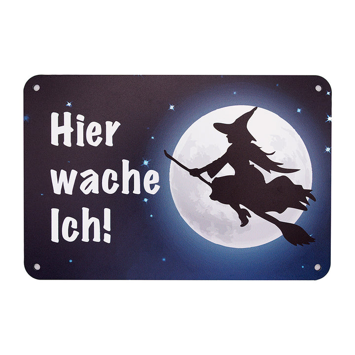 Hexe – "Hier wache ich!" für Gartenzaun und Eingangsbereich