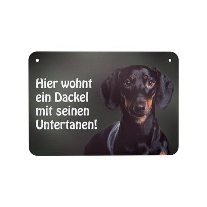Dackelschild - Kurzhaardackel "Hier wohnt ein Dackel mit seinen Untertanen!"