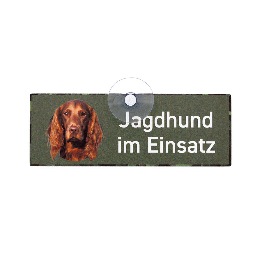Jagd-Autoschild mit Saugnapf aus Aluminiumverbund mit einem Irish Red Setter und der Aufschrift - Jagdhund im Einsatz.