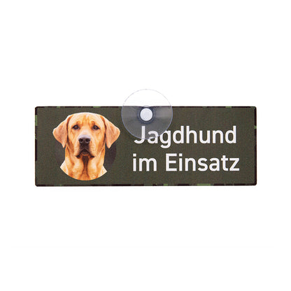 Labrador Auto Schild mit Saugnapf für die Autoscheibe mit der Aufschrift "Jagdhund im Einsatz"