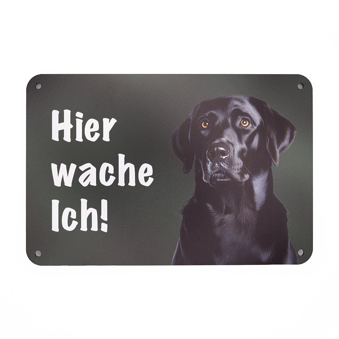Labrador schwarz Warnschild „Hier wache ich“ | Jagdhund Hundeschild für Zaun, Tor & Grundstück, wetterfest