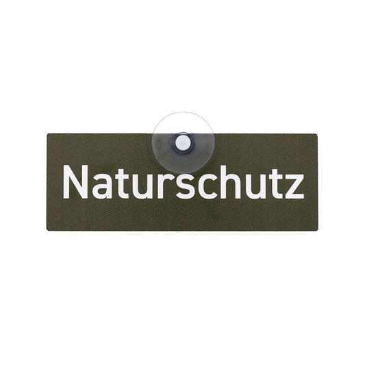 Naturschutz Schild für die Autoscheibe – Premium-Saugnapfschild, UV- & witterungsbeständig - Made in Germany