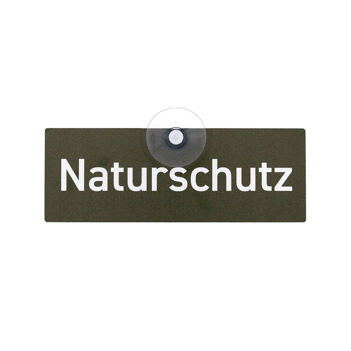 Autoschild mit Saugnapf  "Naturschutz"