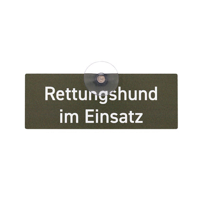 Rettungshund im Einsatz - Premium-Schild - Autoschild mit Saugnapf zur Befestigung an der Scheibe - Made in Germany