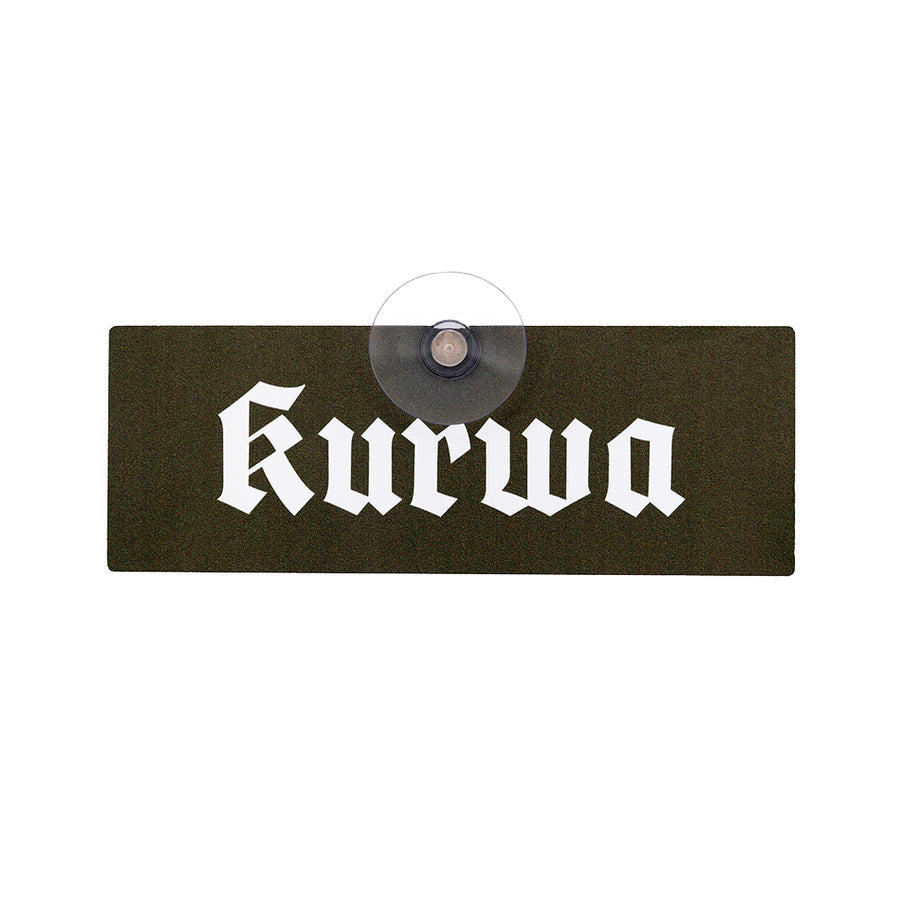 Kurwa Premium Schild mit Saugnapf für die Autoscheibe aus Aluverbund, grün mit weißer Schrift
