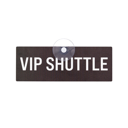 VIP Shuttle Autoschild, Schild aus Metall mit Saugnapf für die Scheibe