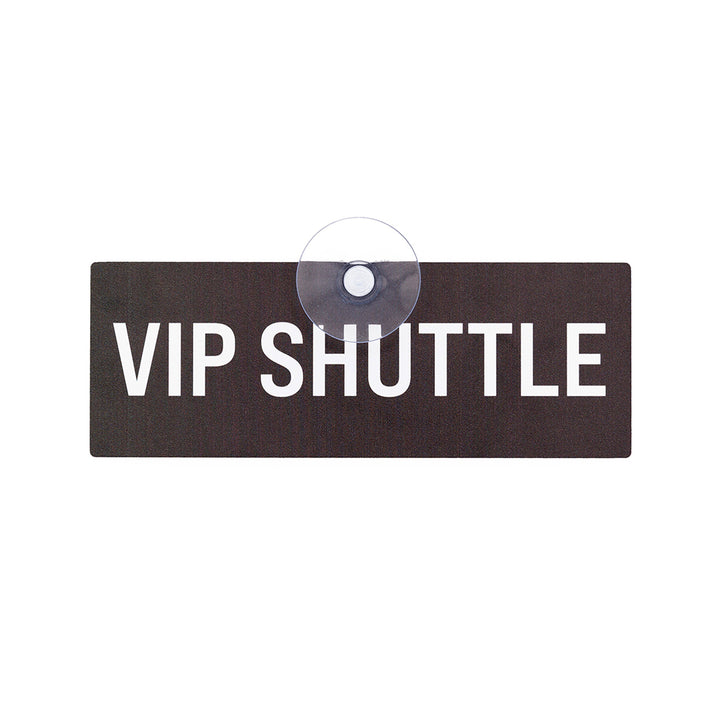Saugnapfschild / Autoschild  "VIP Shuttle"