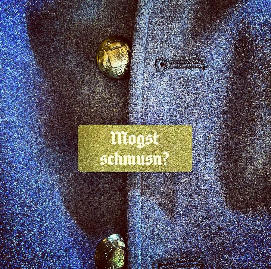 Trachtenanstecker „Mogst Schmusn?“ für Janker und Hut