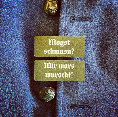 Volksfest- / Trachtenanstecker "Mir wars wurscht" (oliv / weiß)