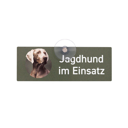 Weimaraner Schild "Jagdhund im Einsatz" Auto-Hundeschild mit Saugnapf für die Scheibe - Made in Germany