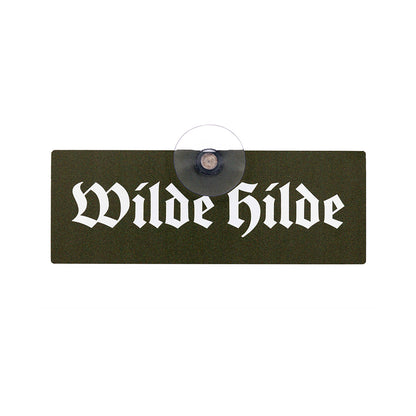Wilde Hilde Spruch Schild mit Saugnapf für die Scheibe - Autoschild für Auto, Pkw, Kfz - Made in Germany