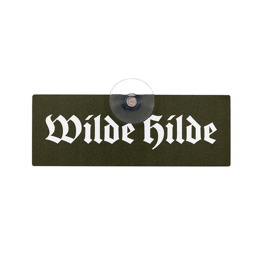 Autoschild mit Saugnapf  "Wilde Hilde"