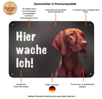 Braque Francais Warnschild „Hier wache ich“ | Jagdhund Hundeschild für Zaun, Tor & Grundstück, wetterfest