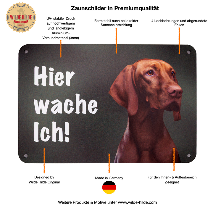 Hannoverscher Schweißhund II Schild - Zaunschild - Warnschild "Hier wache ich!"